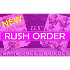 Gang Sheet Rush Service DTF