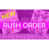 Gang Sheet Rush Service DTF