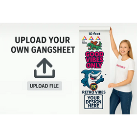 Upload Your Own Gang Sheet- NEW - Gang Sheet
